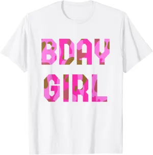 Camouflage BDAY GIRL Pink Huntress Cloak Hunter Birthday Mom T-Shirt